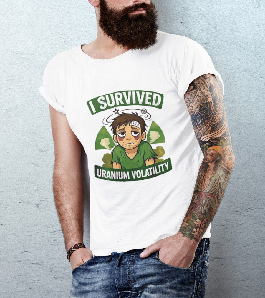 I Survived Uranium Volatility Exhausted Cartoon Character Wearing Torn Green T-Shirt