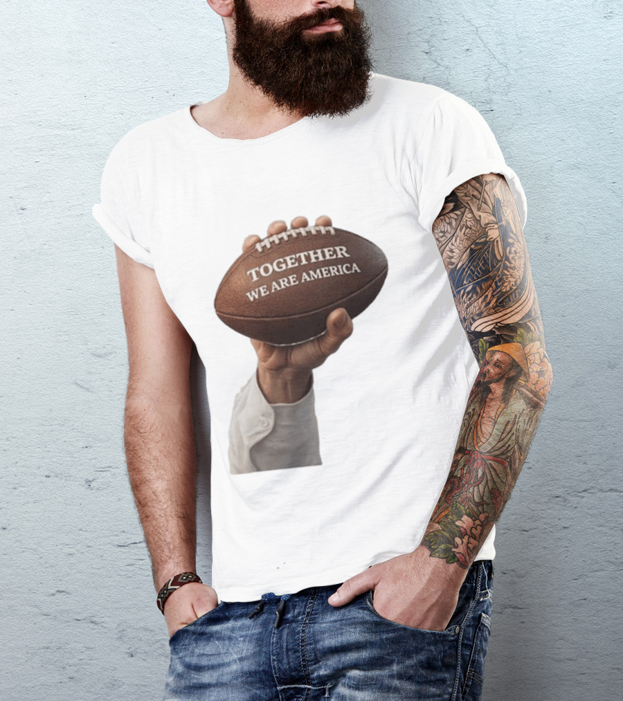 Together We Are America Football Unity 2025 2026 T-Shirt