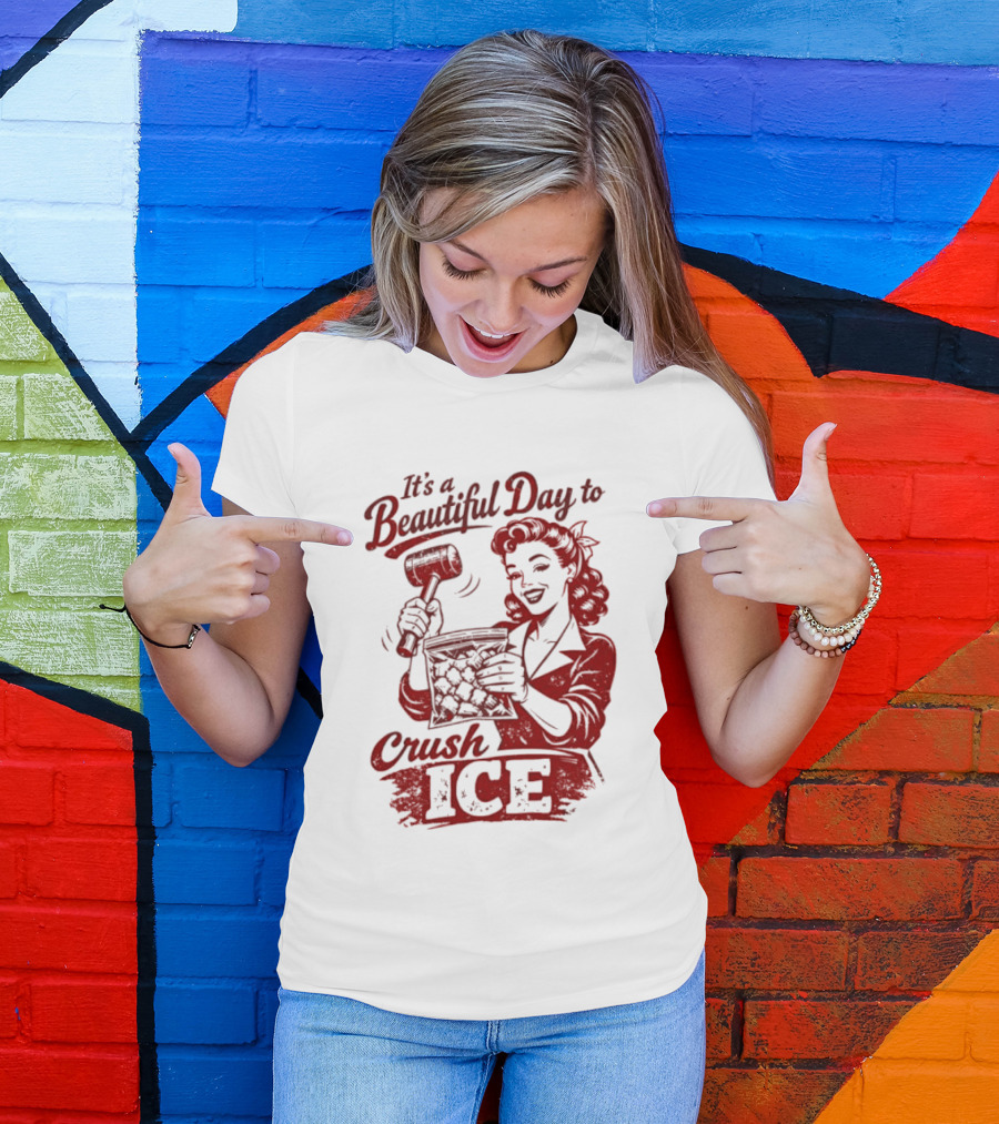 It's A Beautiful Day To Crush Ice Minneapolis Social Justice Human Rights T-Shirt