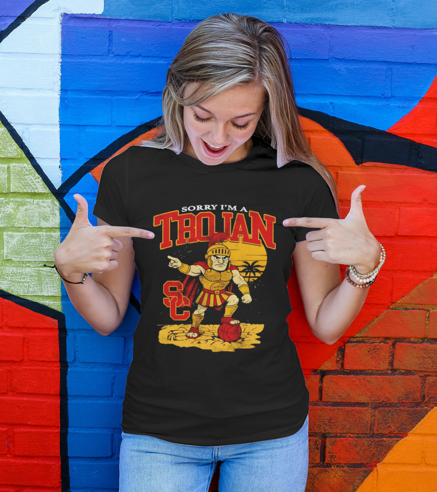 Sorry I'm A Trojan SC Spartan Warrior T-Shirt
