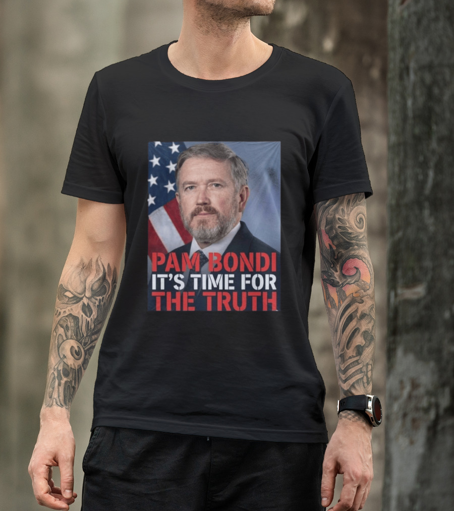 Pam Bondi It's Time For The Truth American Flag Politics T-Shirt