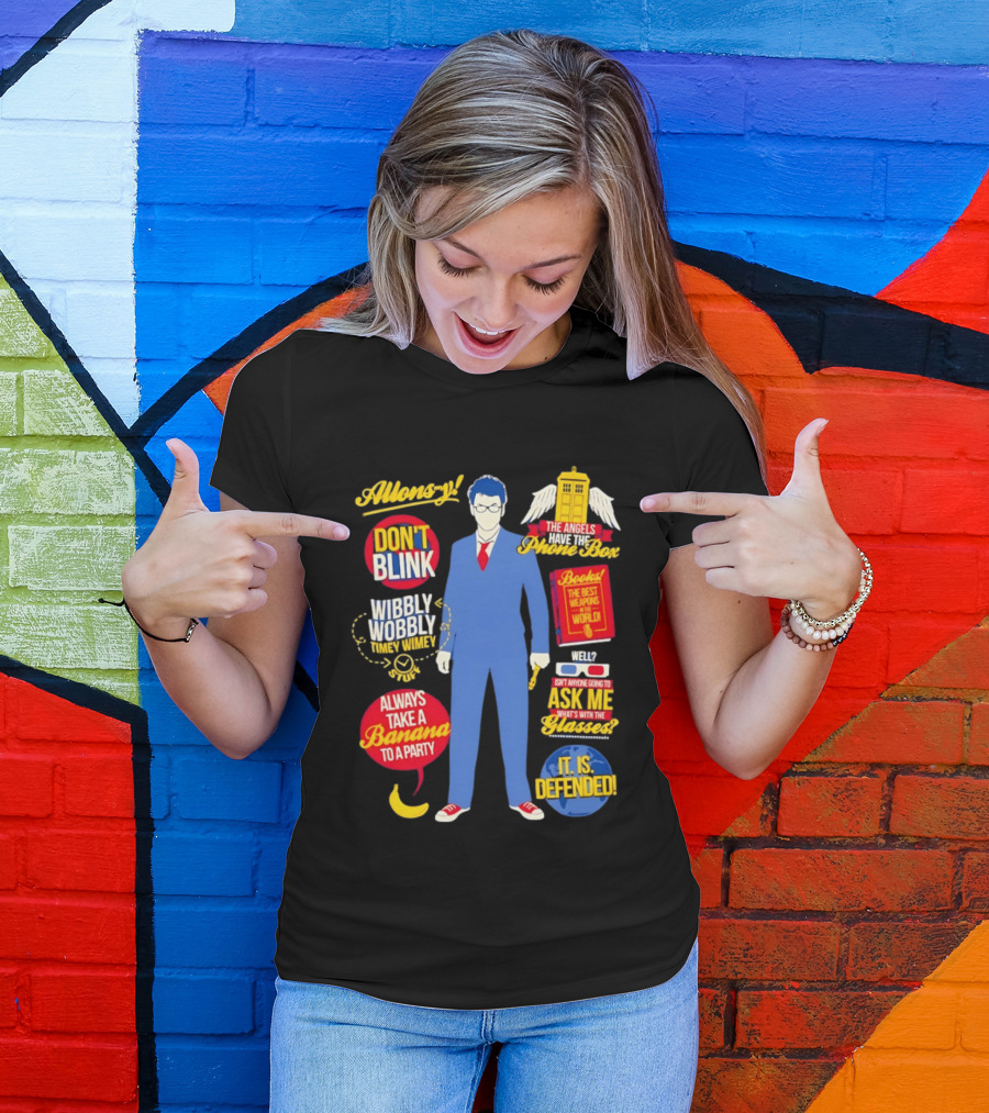 10th Doctor Quotes Wibbly Wobbly Timey Wimey Don't Blink TARDIS Banana T-Shirt