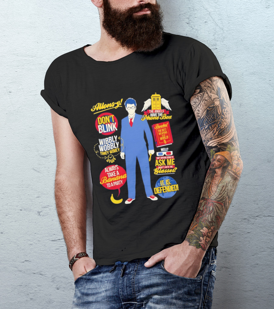 10th Doctor Quotes Wibbly Wobbly Timey Wimey Don't Blink TARDIS Banana T-Shirt