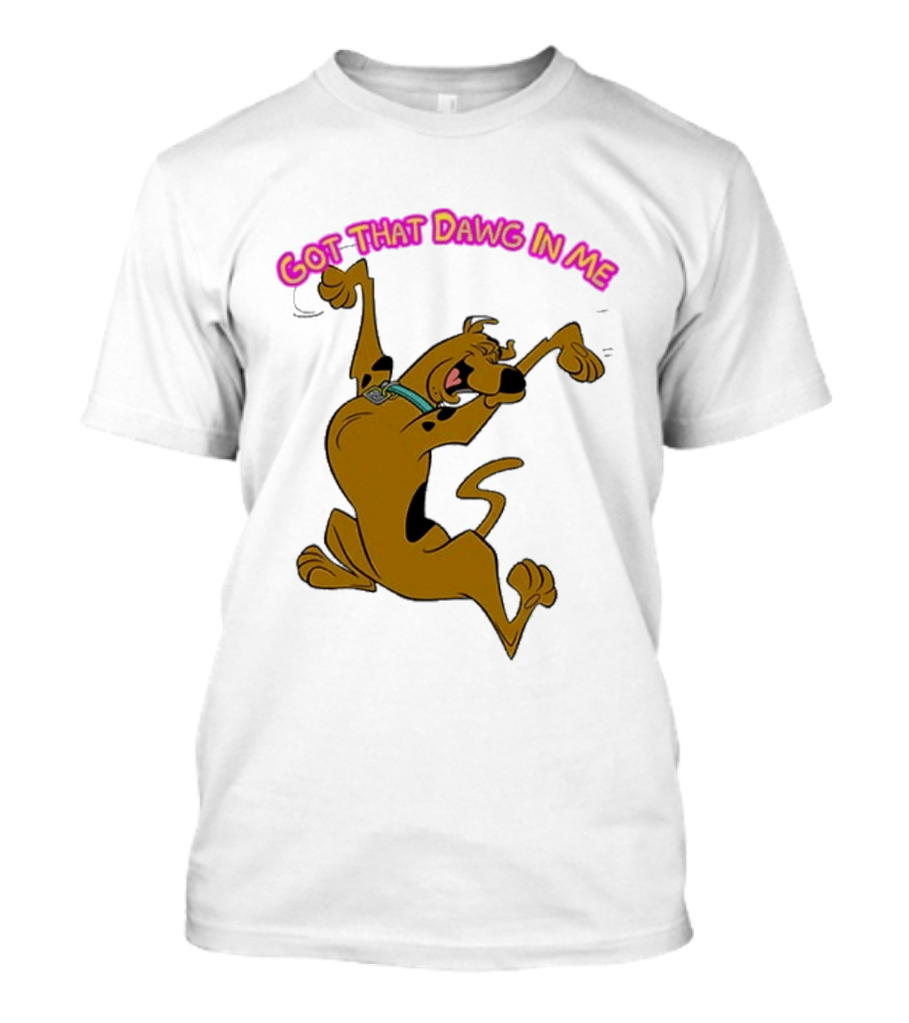 Got That Dawg In Me Scooby Doo Enthusiastic Pose T-Shirt