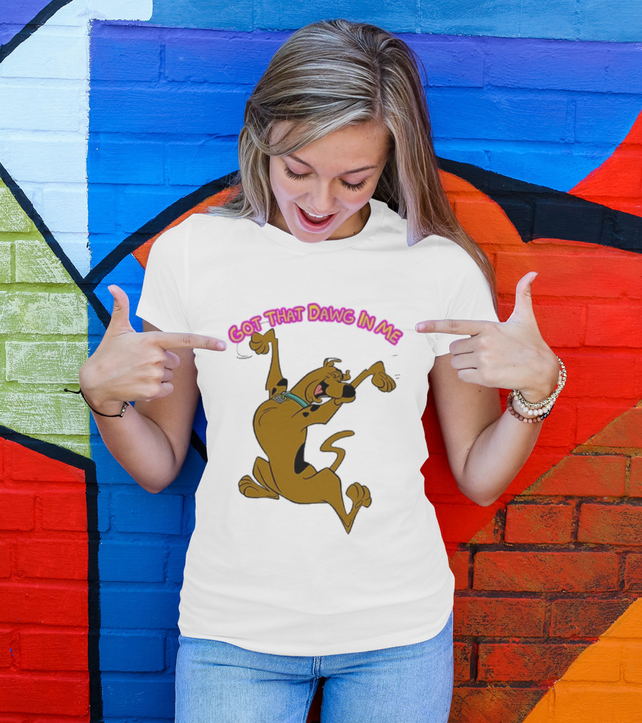 Got That Dawg In Me Scooby Doo Enthusiastic Pose T-Shirt
