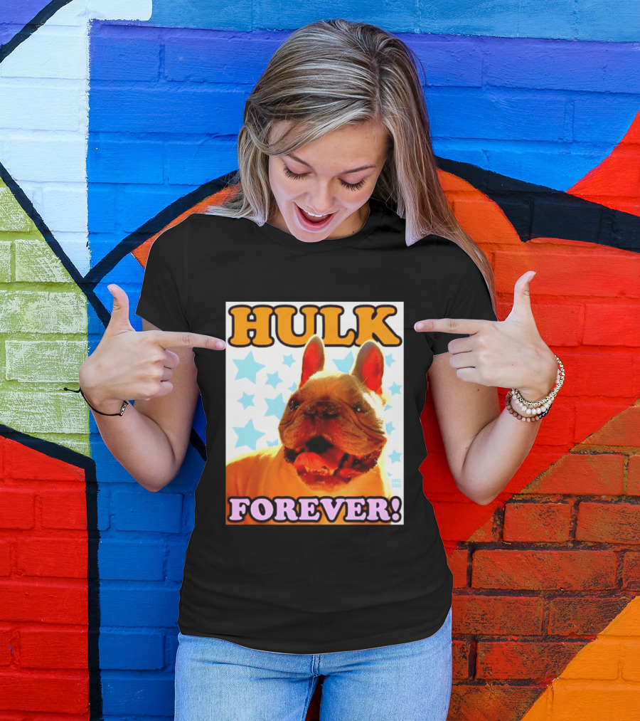 Hulk Forever French Bulldog Stars Dogs T-Shirt