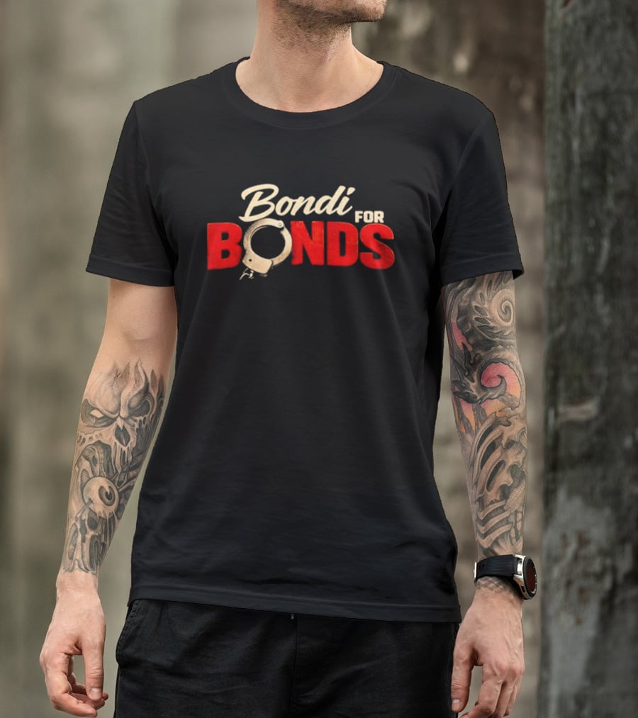 Bondi For Bonds Anti Trump Protest Epstein Files Handcuff T-Shirt