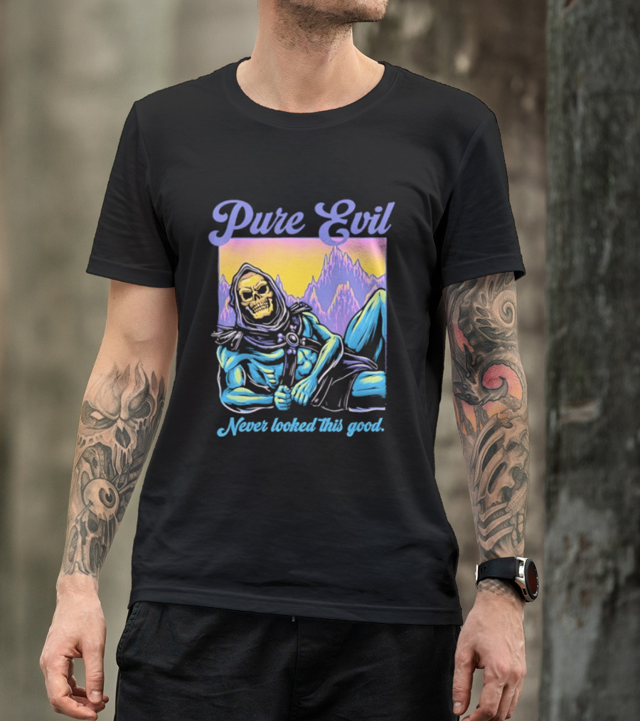 Pure Evil Skeleton Never Looked This Good T-Shirt