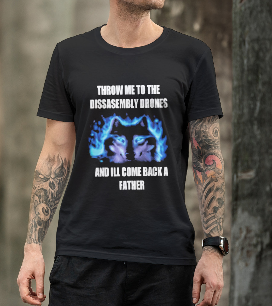 Throw Me To The Disassembly Drones And I'll Come Back A Father Blue Abstract Masculine T-Shirt