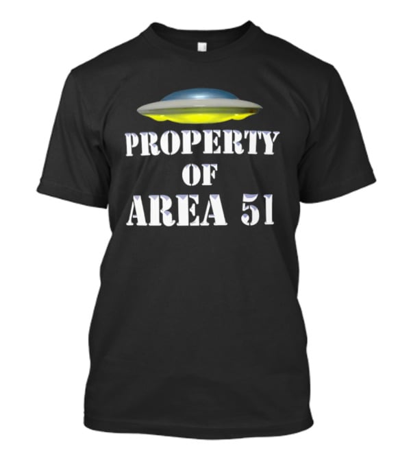 Property Of Area 51 Ufo T-Shirt