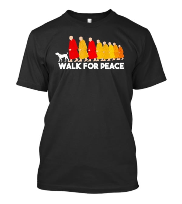 Walk For Peace Monk Procession With Dog T-Shirt