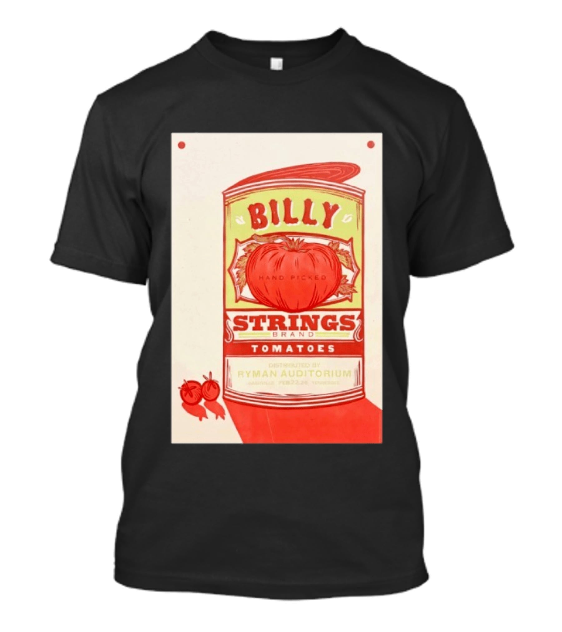 Billy Strings Hand Picked Tomatoes Ryman Auditorium February 22 2026 Nashville T-Shirt