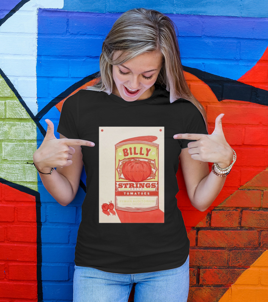 Billy Strings Hand Picked Tomatoes Ryman Auditorium February 22 2026 Nashville T-Shirt