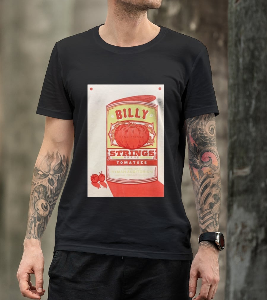 Billy Strings Hand Picked Tomatoes Ryman Auditorium February 22 2026 Nashville T-Shirt