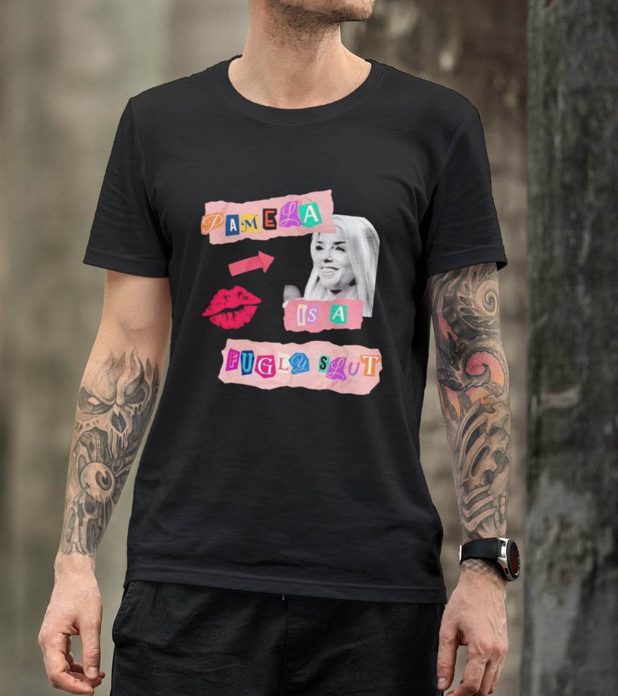 Pamela Is A Fugly Slut Vintage Punk Collage T-Shirt