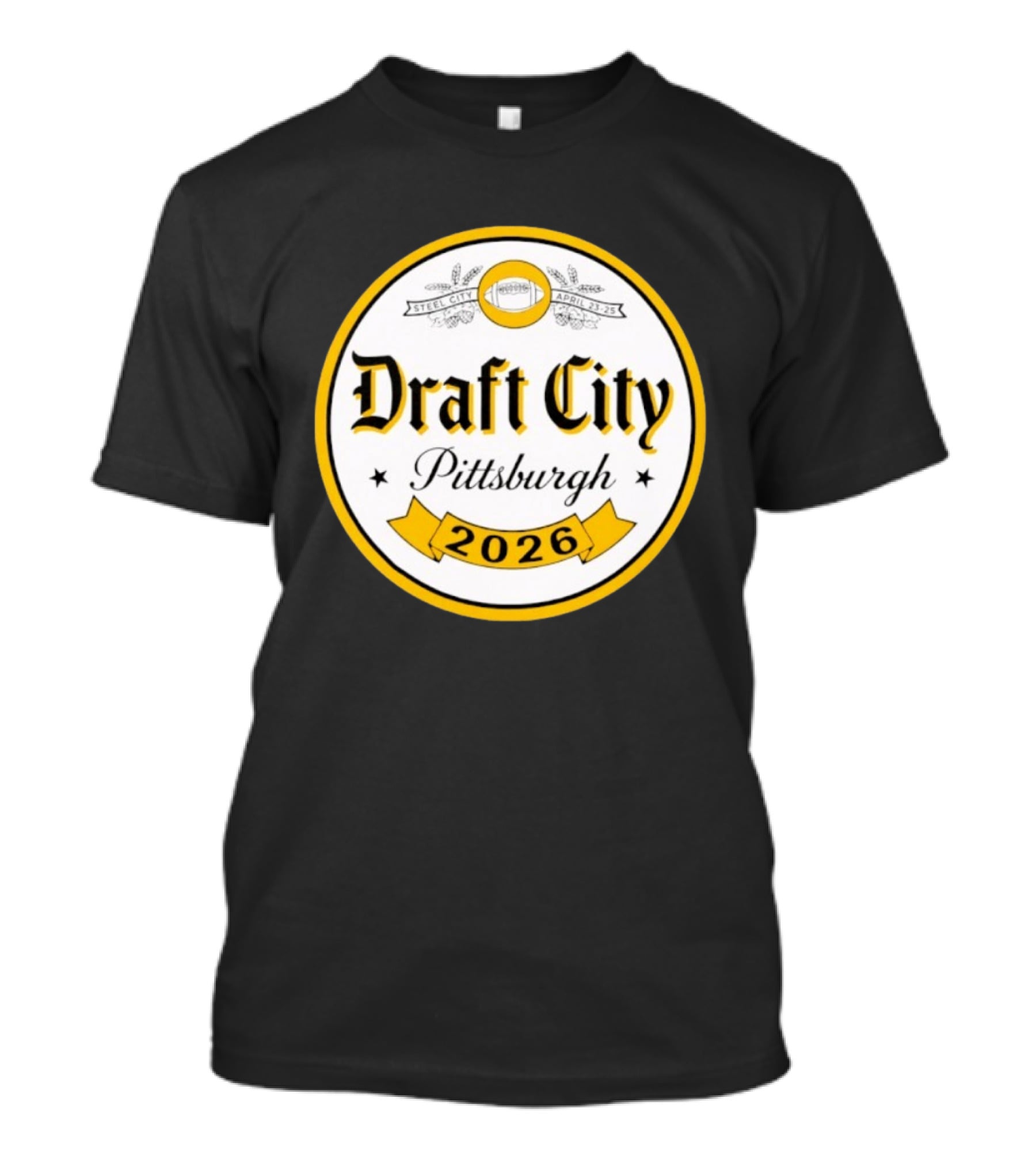 Draft City Pittsburgh 2026 Steel City April 23 25 Football Event T-Shirt