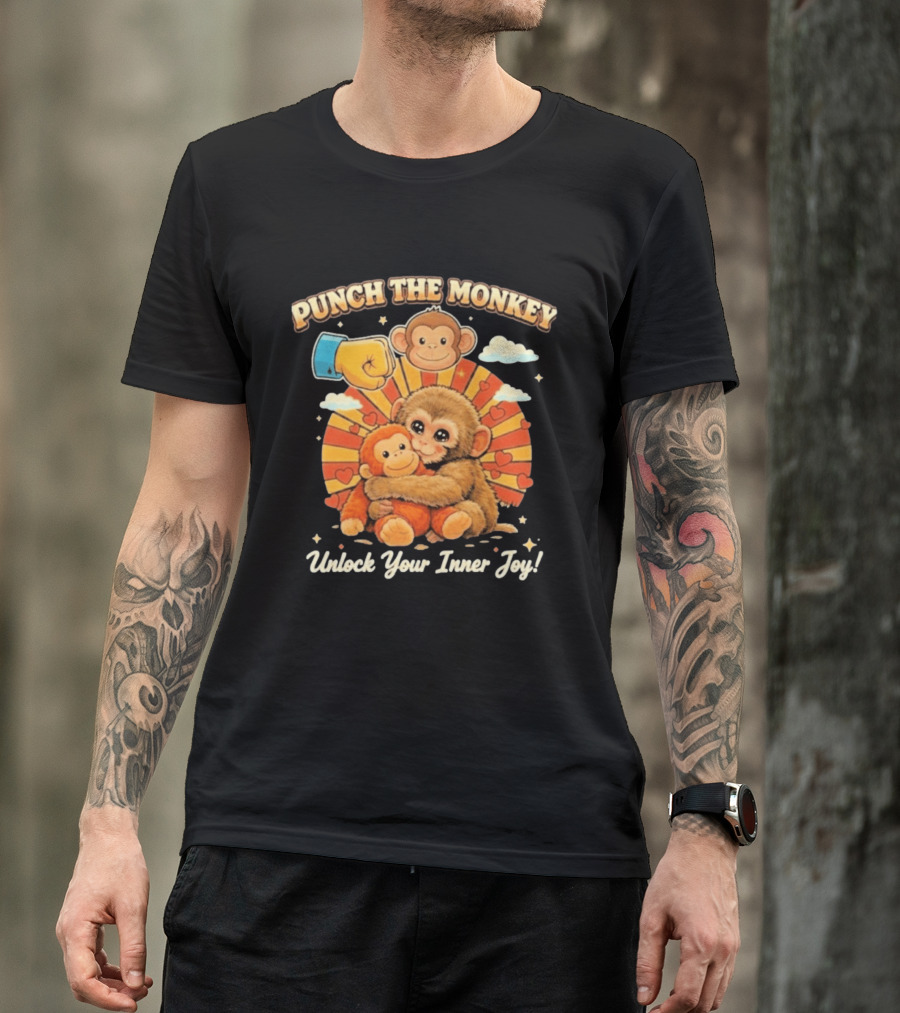 Punch The Monkey Hug Adorable Monkeys Unlock Your Inner Joy Fun T-Shirt