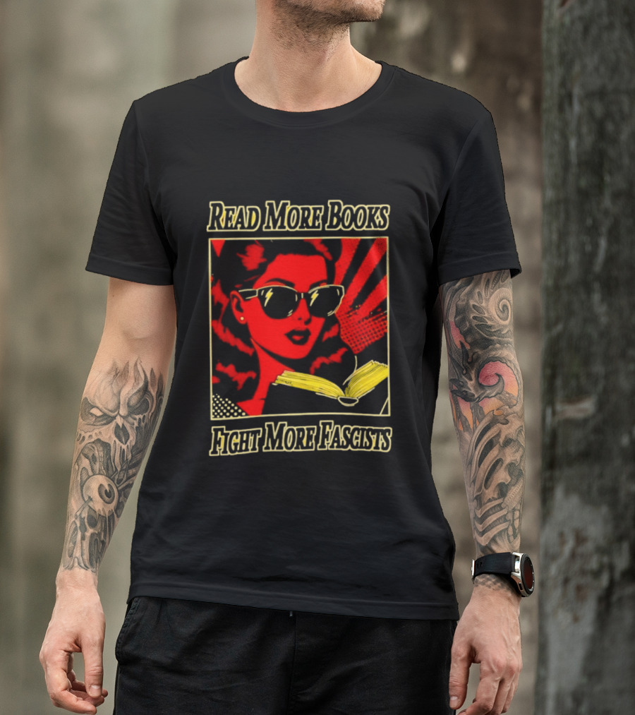 Read More Books Fight More Fascists Retro Sunglasses Pop T-Shirt