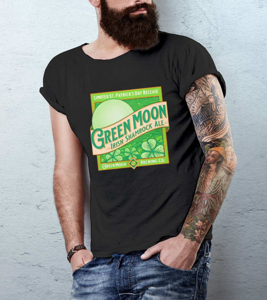 Green Moon Irish Shamrock Ale Limited St. Patrick's Day Release Green Moon Brewing Co T-Shirt