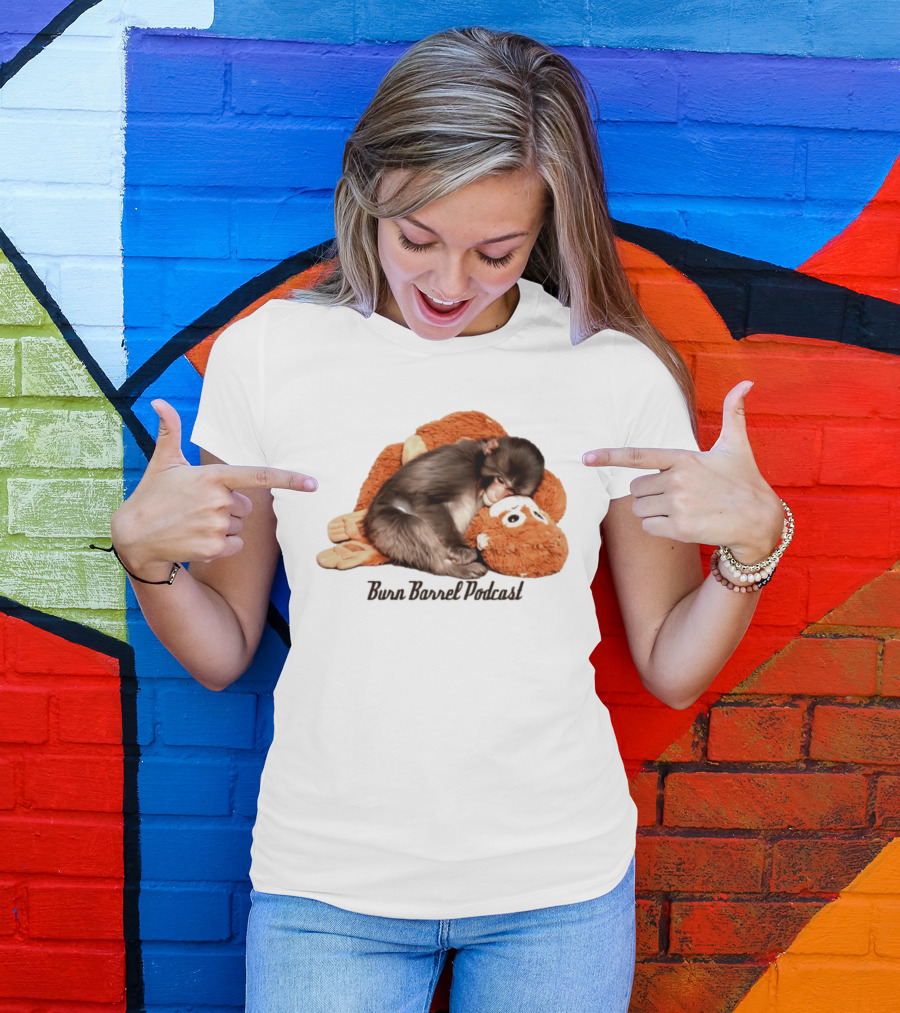 Burn Barrel Podcast Monkey Plush Companion T-Shirt