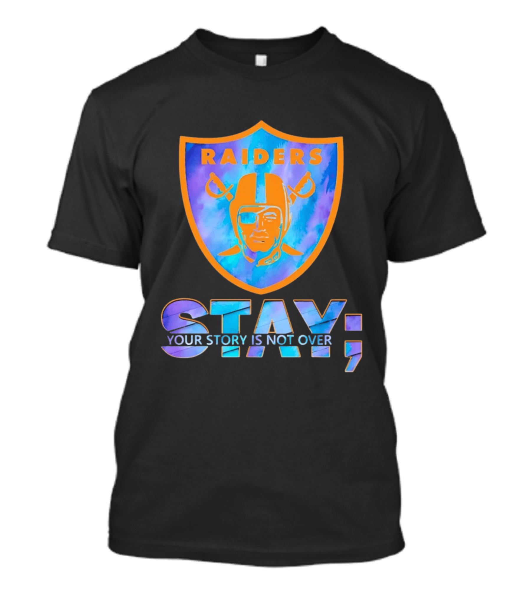 Raiders Stay Your Story Is Not Over T-Shirt