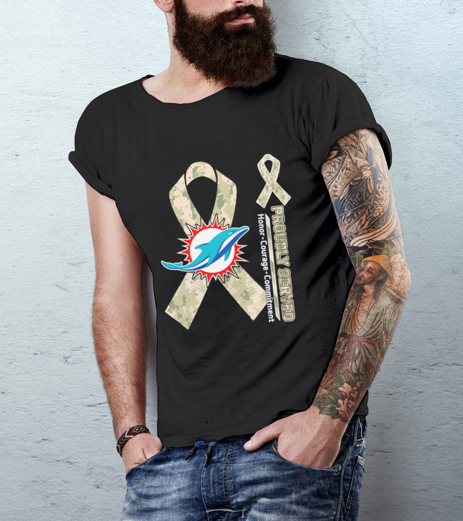 Miami Dolphins Proudly Served Camouflage Ribbon Honor Courage Commitment T-Shirt