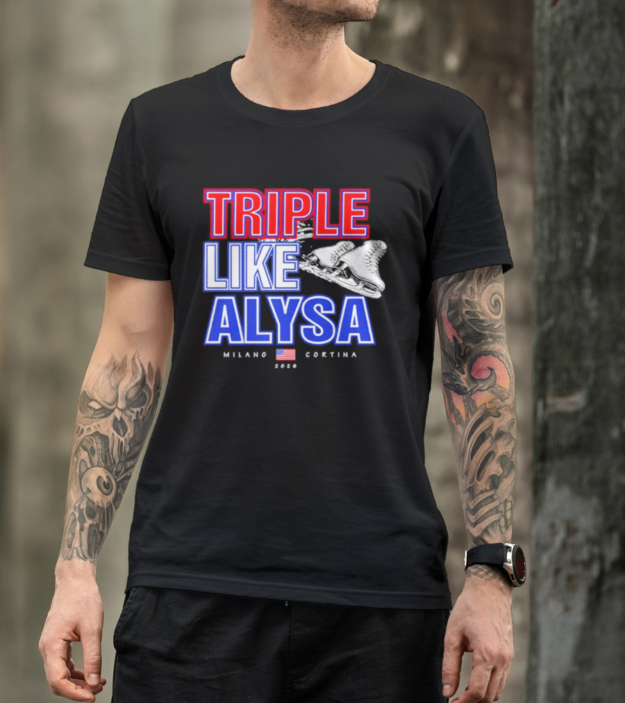 Triple Like Alysa Milano Cortina 2026 USA T-Shirt
