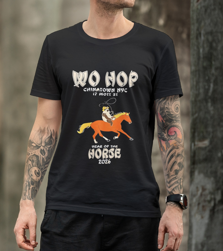 Wo Hop Chinatown NYC 17 Mott St Year Of The Horse 2026 T-Shirt