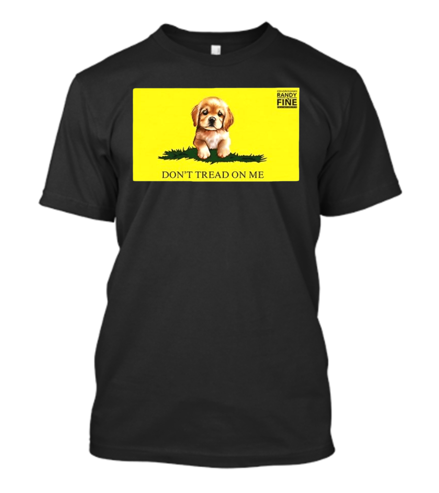 Tommy Robinson Dogs FTW Don't Tread On Me Puppy Randy Fine T-Shirt