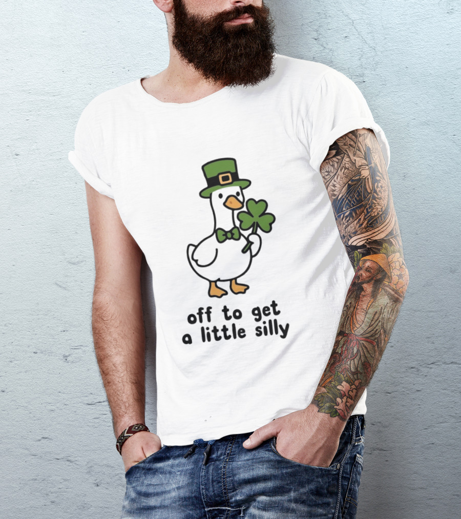 Saint Patricks Day Goose Off To Get A Little Silly T-Shirt