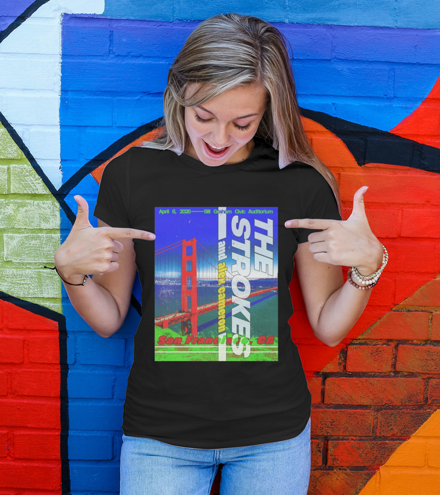 The Strokes And Alex Cameron San Francisco CA 2026 Bill Graham Civic Auditorium April 6 T-Shirt