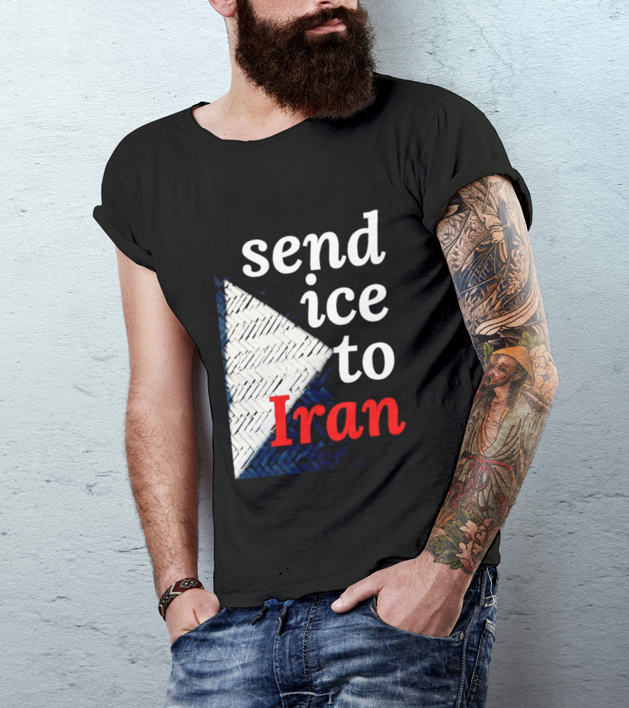 Send Ice To Iran Environmental Message T-Shirt