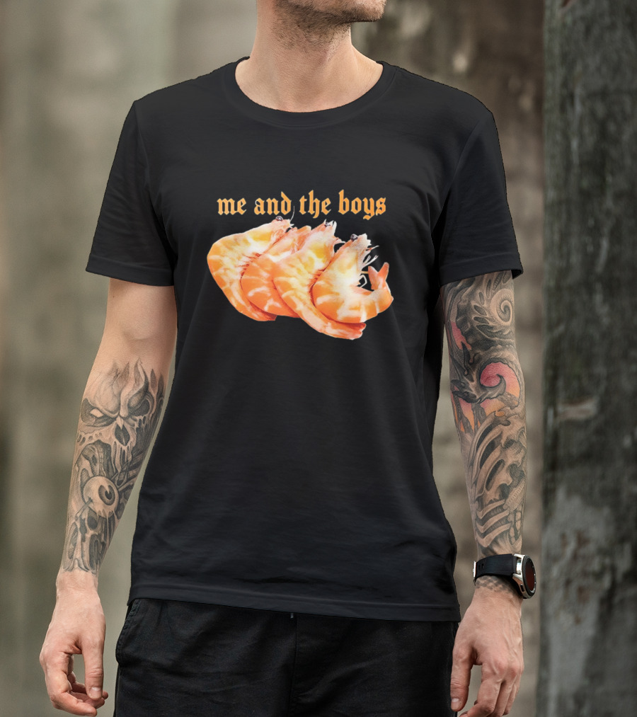 Shrimp Me And The Boys Funny Seafood Humor T-Shirt