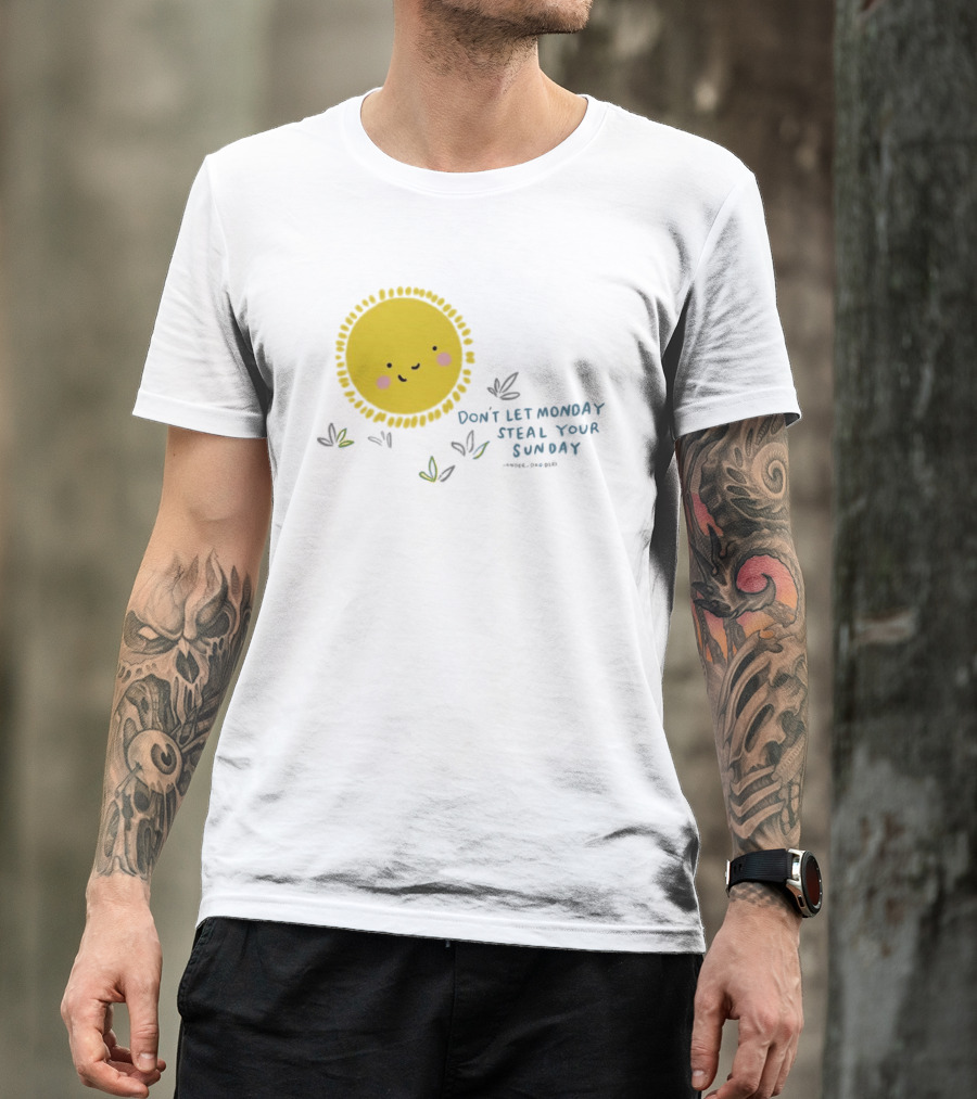 Wonder Doodles Sun Face Don't Let Monday Steal Your Sunday T-Shirt