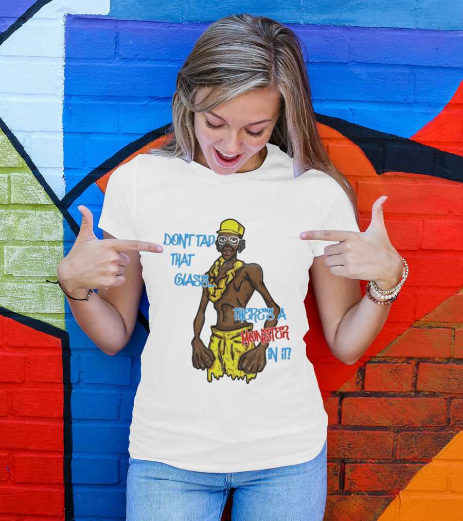 Don't Tap That Glass There's A Monster In It Yellow Outfit Ruffled Collar Sunglasses T-Shirt