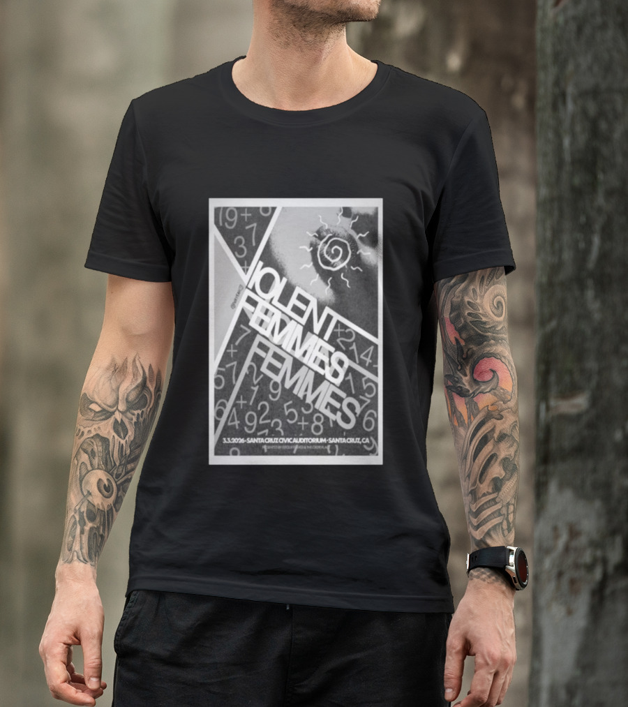 Violent Femmes Santa Cruz Civic Auditorium March 3 2026 T-Shirt