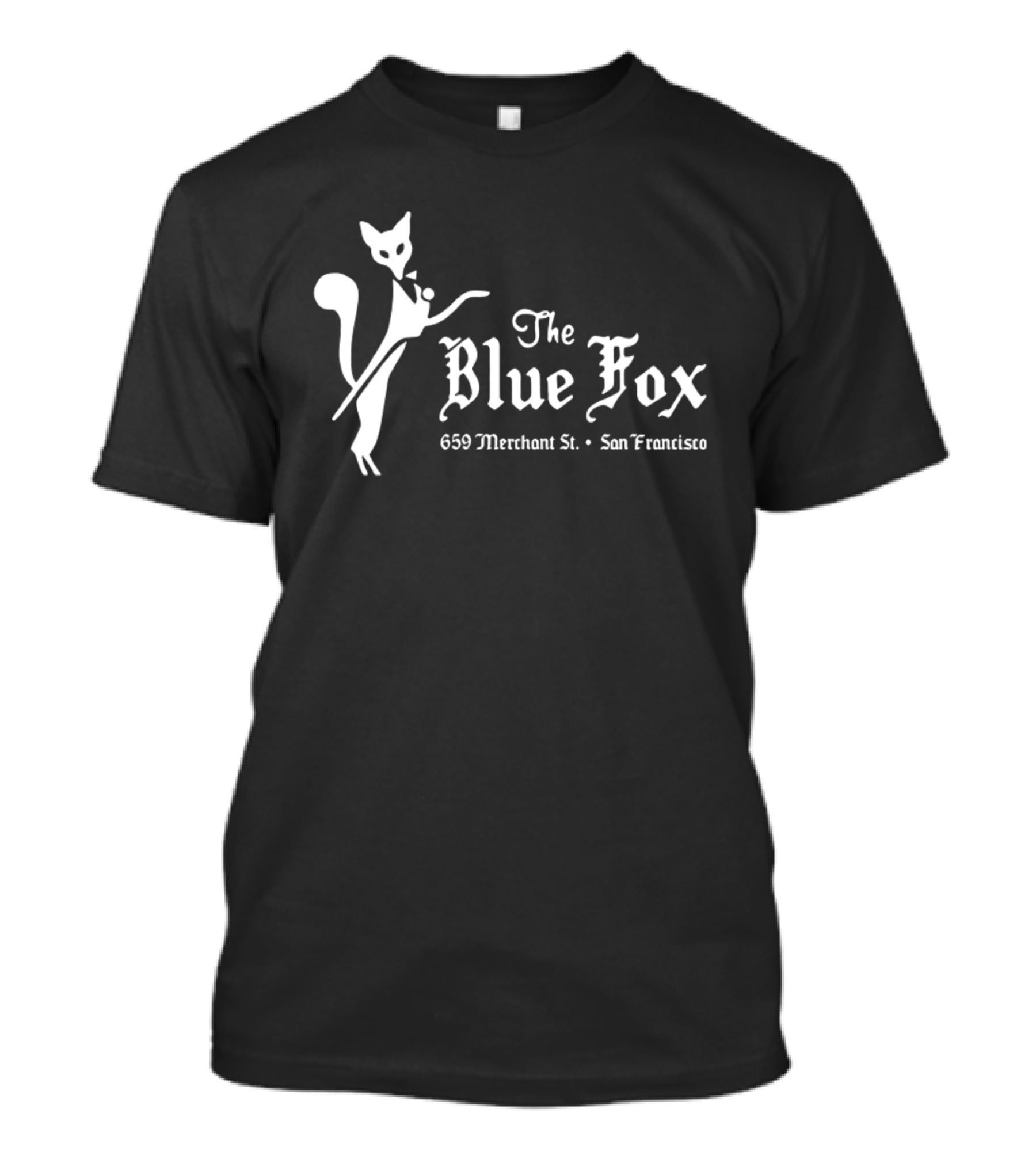 The Blue Fox 659 Merchant St San Francisco T-Shirt