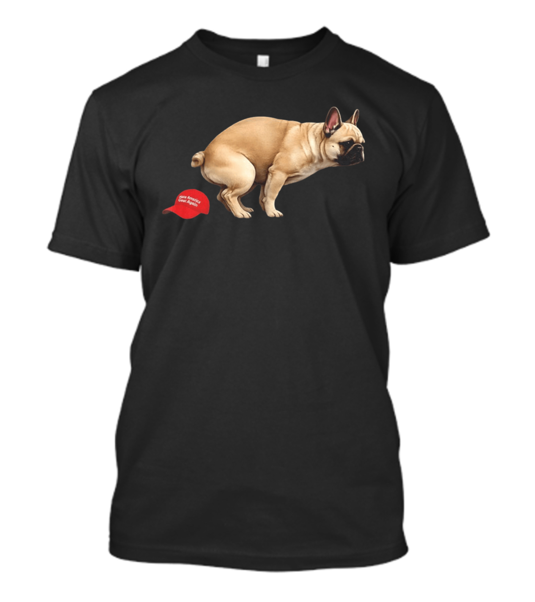 French Bulldog Pooping On Red Make America Great Again Hat T-Shirt