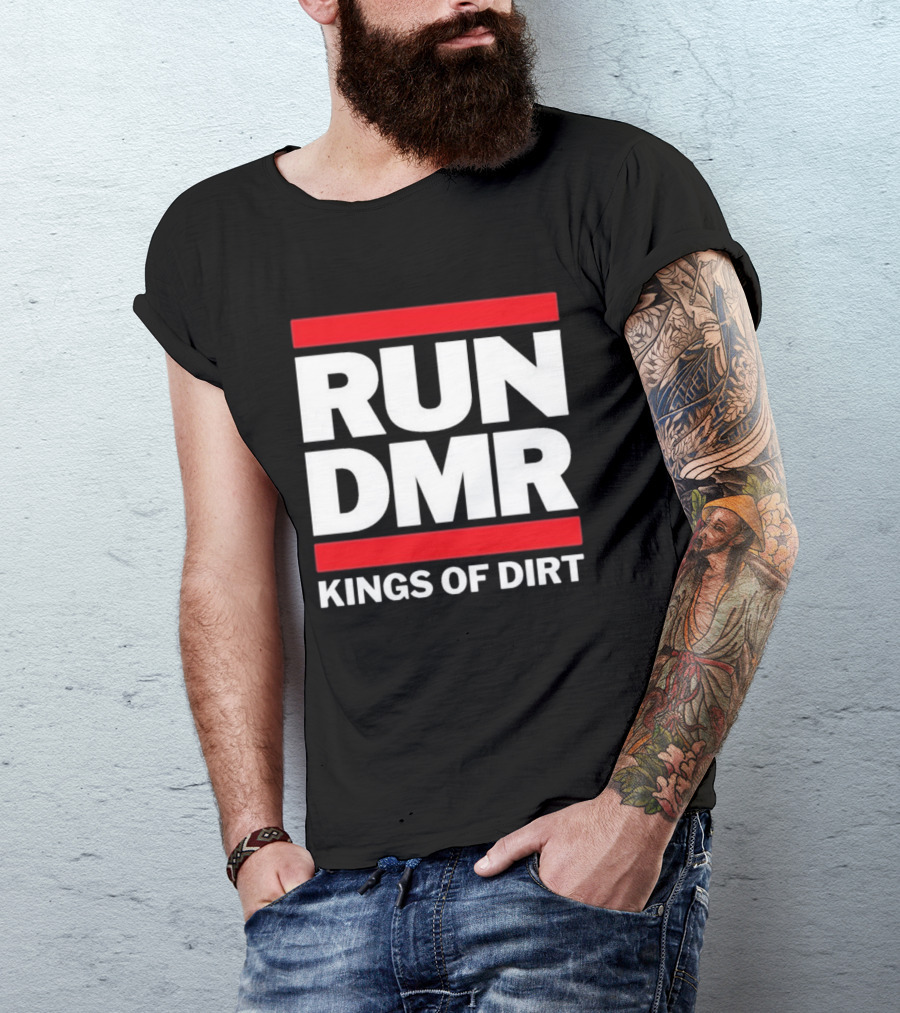 RUN DMR Kings Of Dirt Moto BMX Enthusiasts T-Shirt