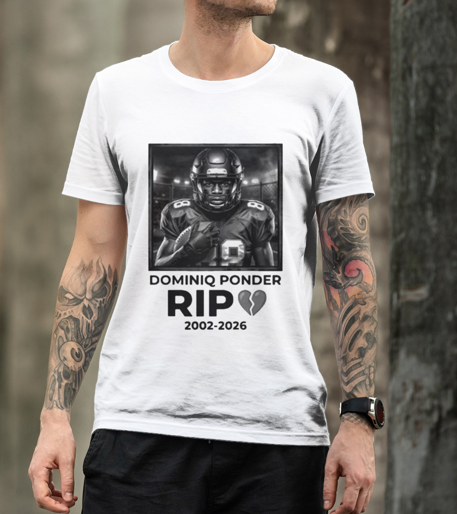 Dominiq Ponder Rip 2002 2026 Football Player T-Shirt