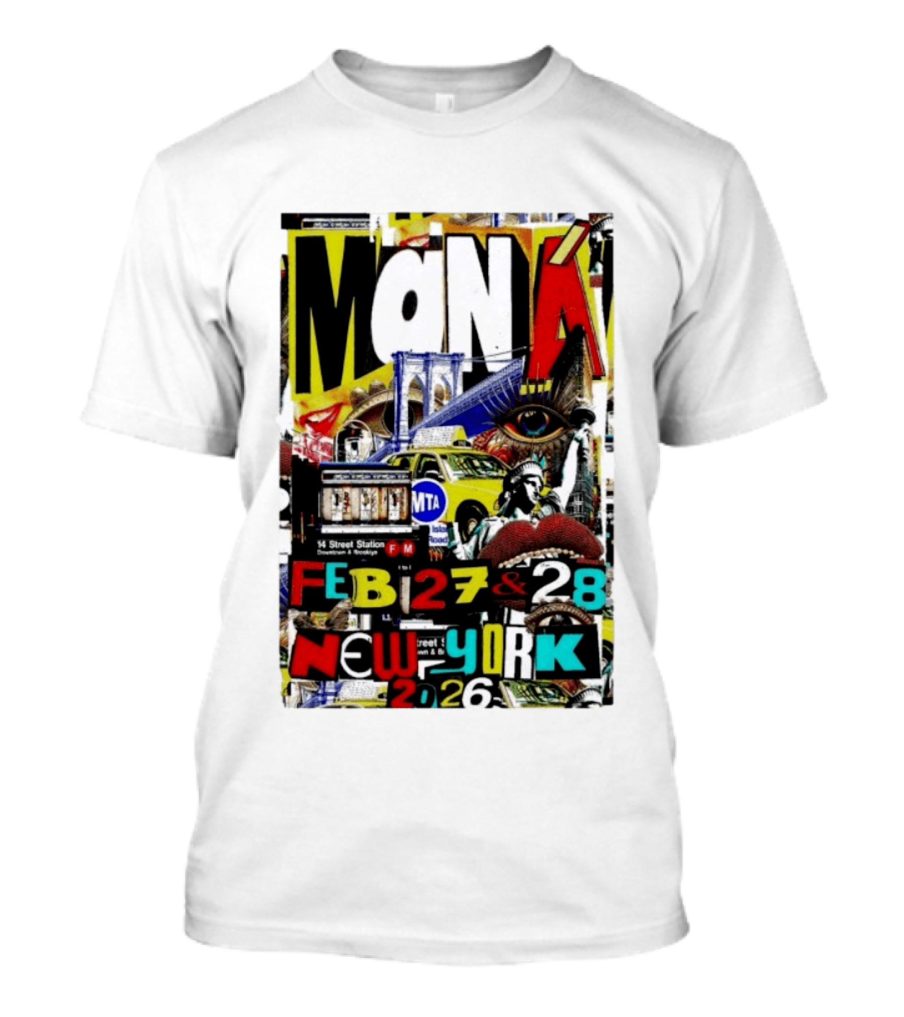 Maná New York City Concert February 27 28 2026 14th Street Station Statue Of Liberty MTA Taxi Brooklyn Bridge T-Shirt