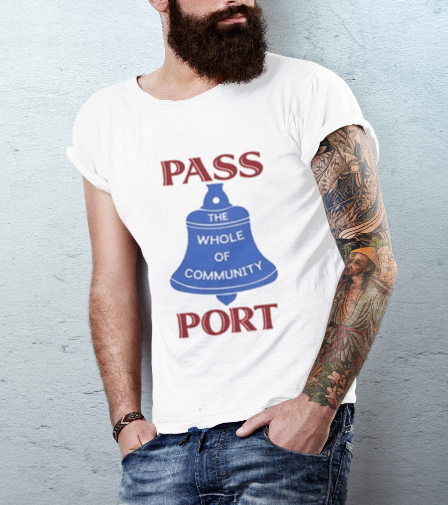 Passport The Whole Of Community Bell T-Shirt