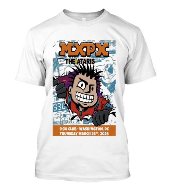 Mxpx With The Ataris 9 30 Club Washington DC March 26 2026 T-Shirt