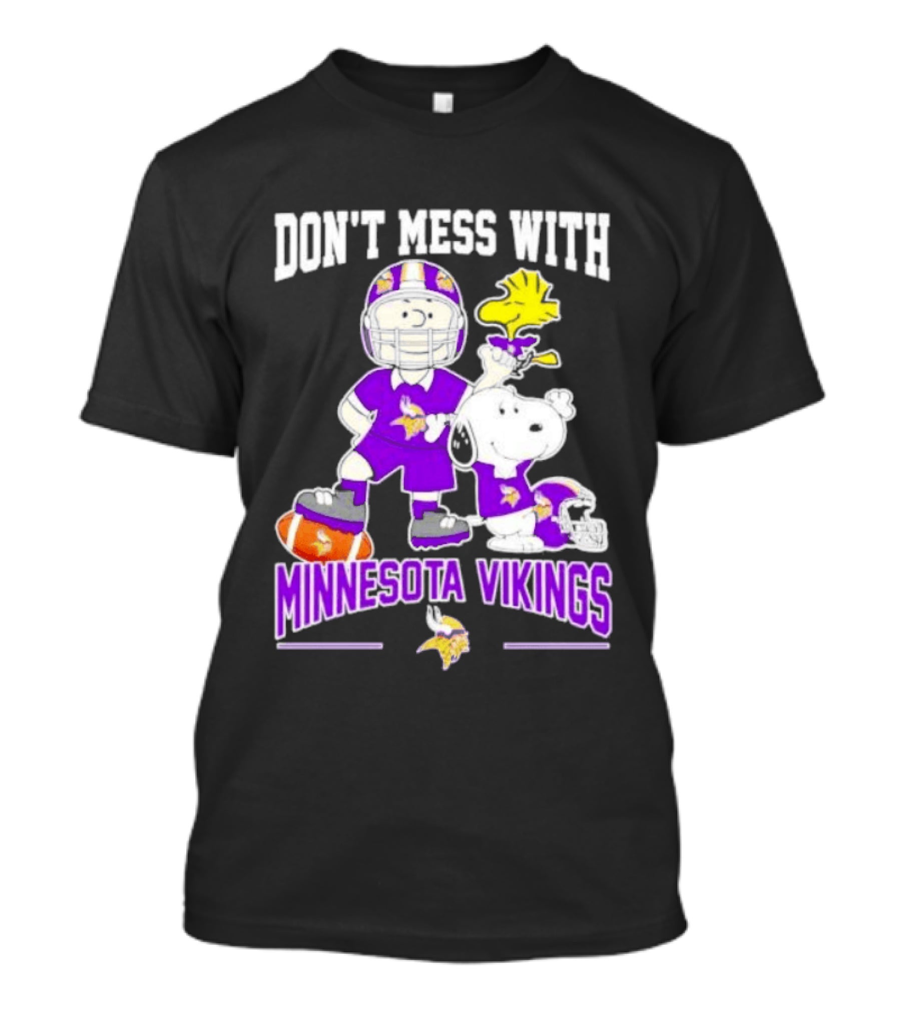 Don't Mess With Minnesota Vikings Charlie Brown Snoopy T-Shirt
