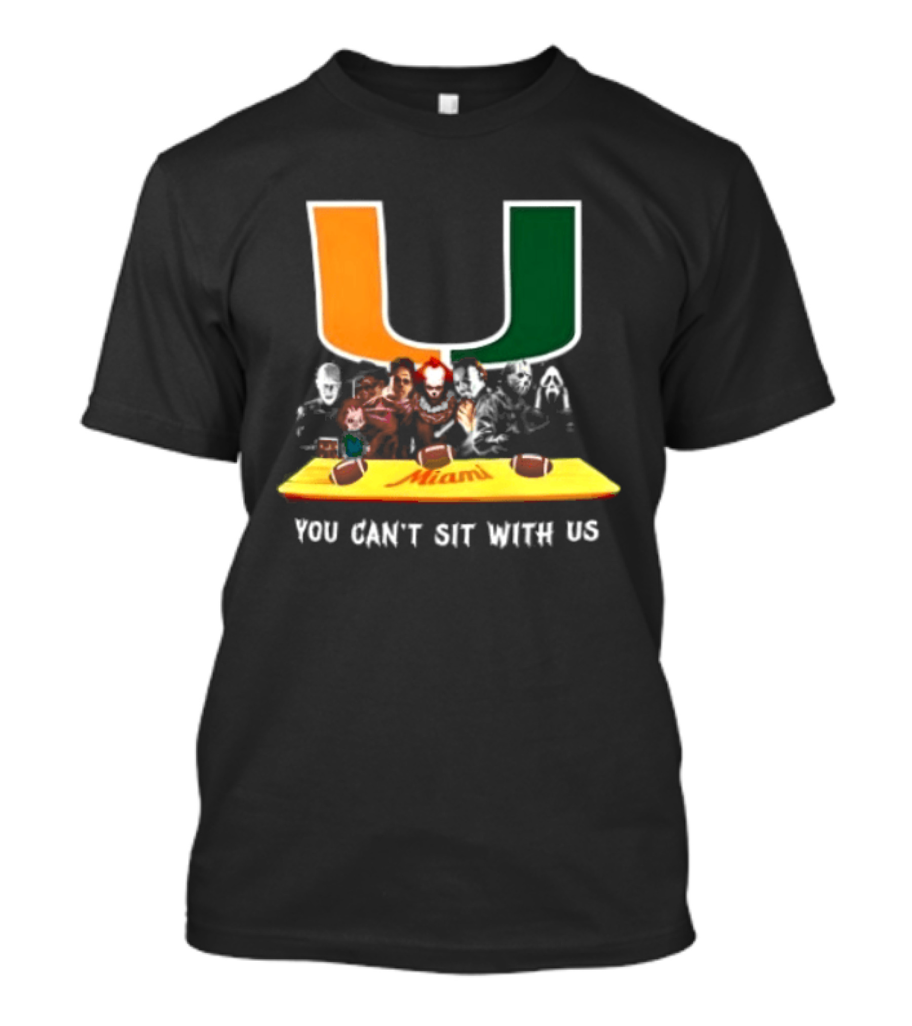 Horror Characters Miami Hurricanes You Can't Sit With Us Halloween 2025 T-Shirt