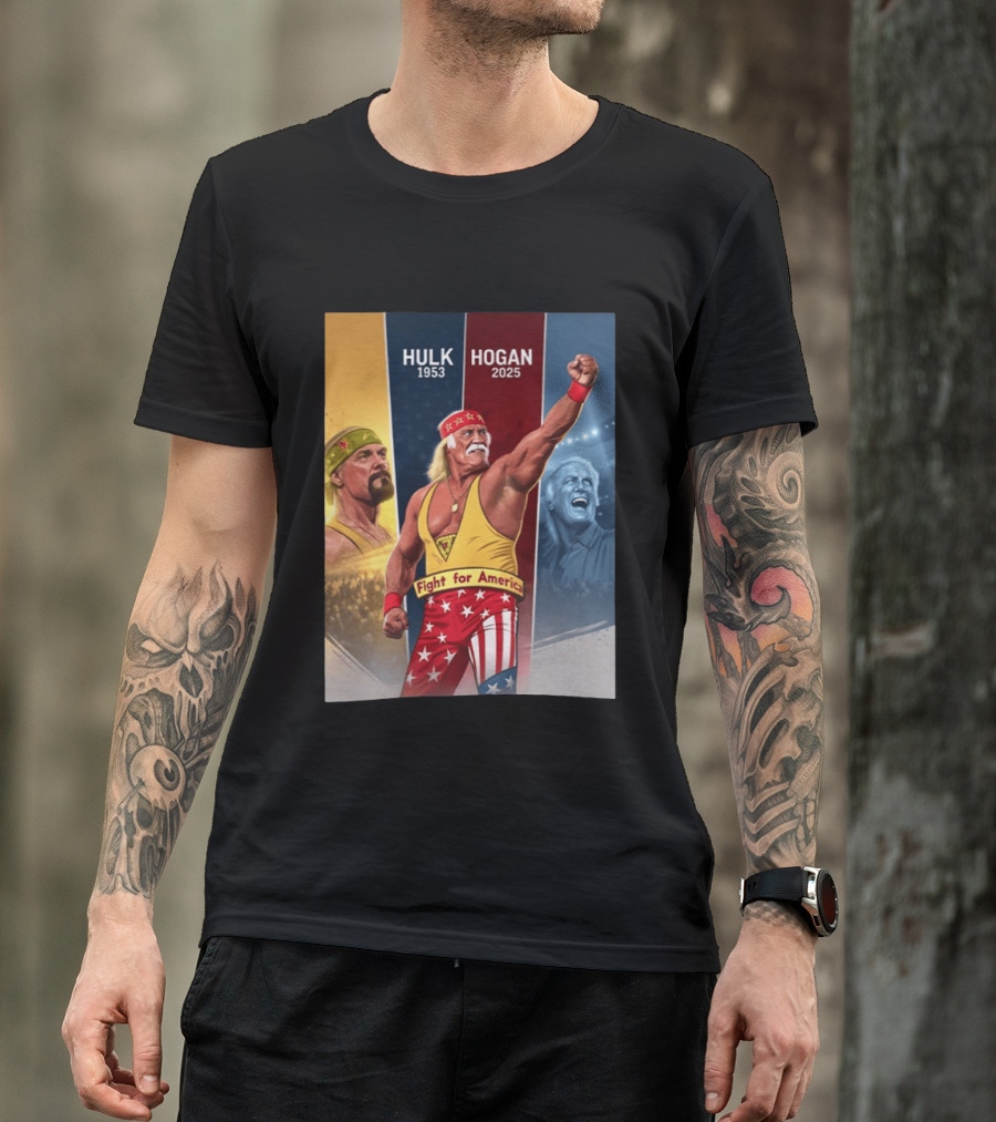 Hulk Hogan Fight For America 1953 2025 T-Shirt