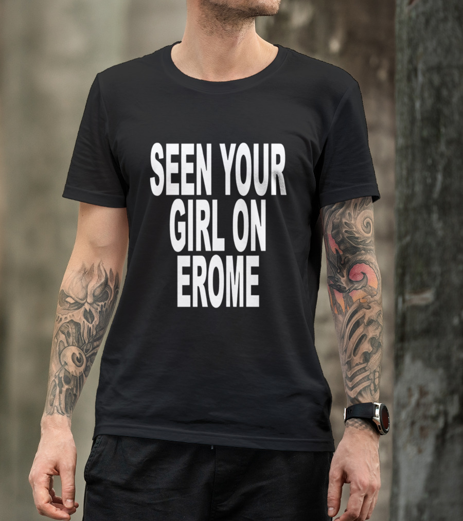 Ruben Girl Skateboards Seen Your Girl On Erome T-Shirt