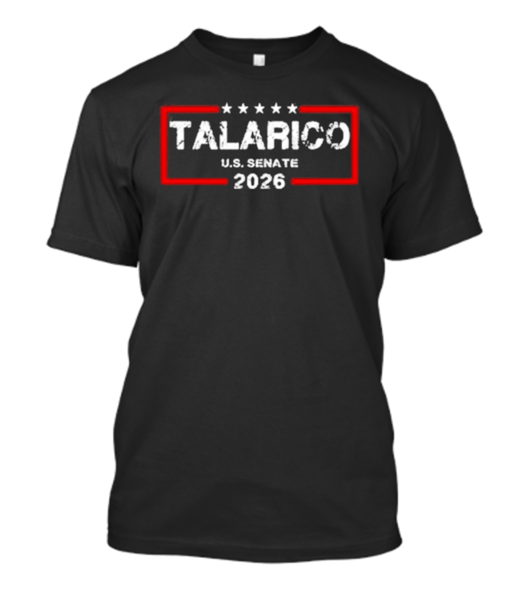 Talarico U.S. Senate 2026 Stars And Bold Red Frame T-Shirt