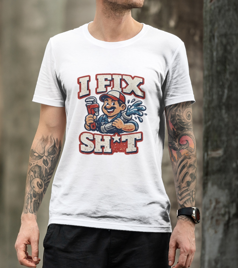I Fix Sht Plumber Cartoon Graphic With Pipe And Wrench T-Shirt