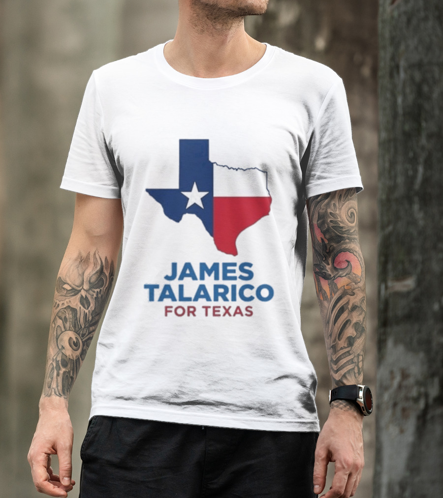 James Talarico For Texas 2026 Campaign Texas Flag T-Shirt